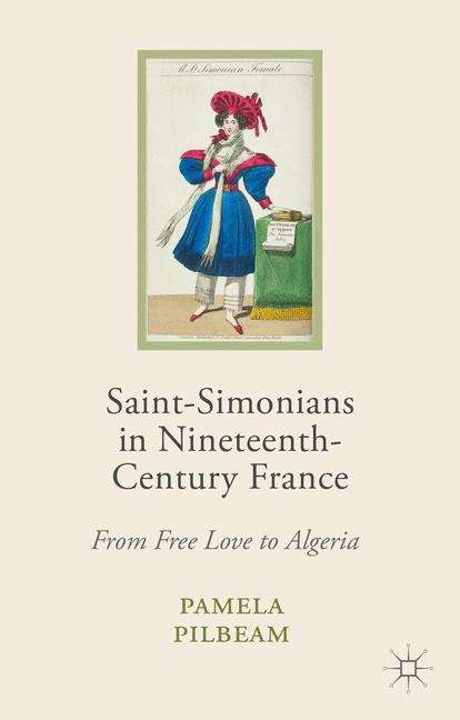 Book cover of Saint-Simonians in Nineteenth-Century France