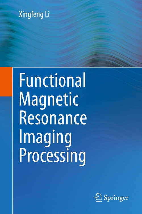 Book cover of Functional Magnetic Resonance Imaging Processing