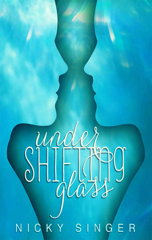 Book cover of Under Shifting Glass