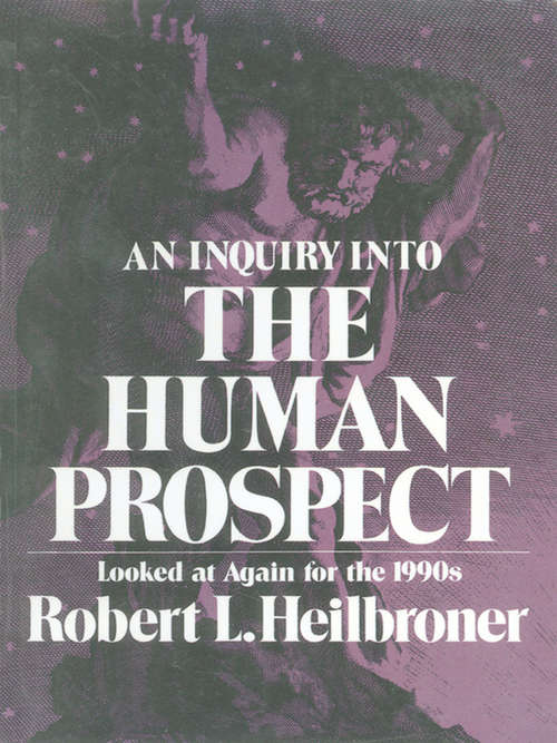 Book cover of An Inquiry into the Human Prospect: Looked at Again for the 1990s