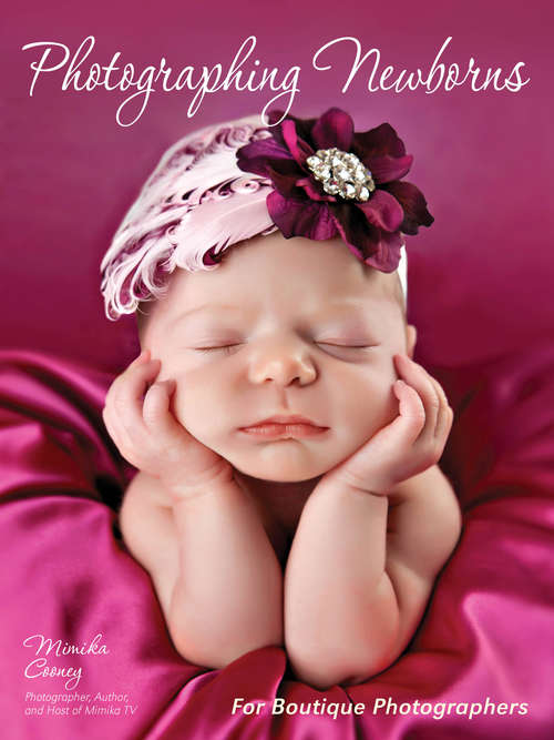 Book cover of Photographing Newborns
