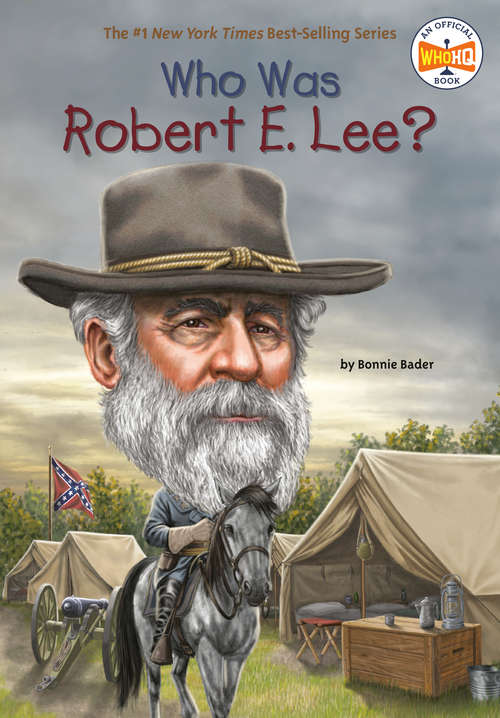 Who Was Robert E. Lee? (Who was?)