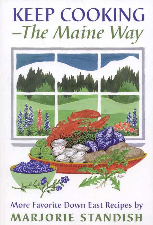 Book cover of Keep Cooking--the Maine Way