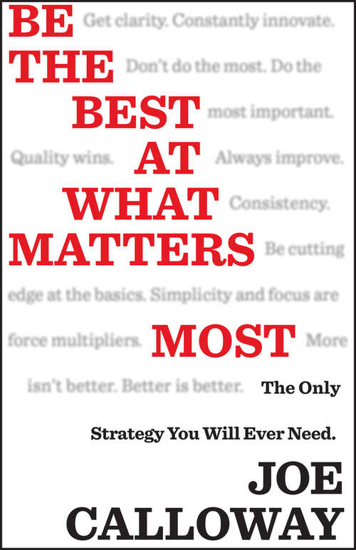 Book cover of Be the Best at What Matters Most