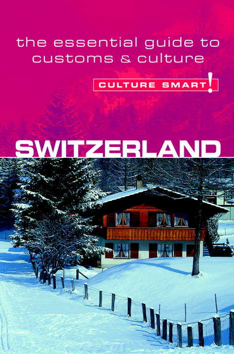 Book cover of Switzerland - Culture Smart!