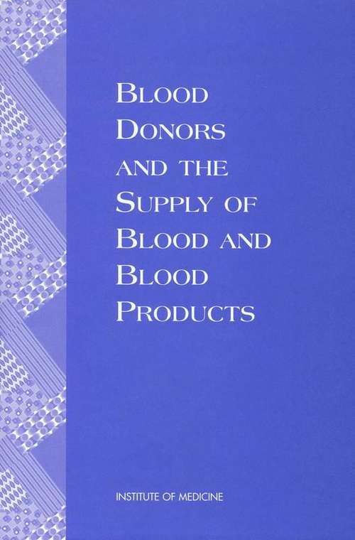 Book cover of Blood Donors and the Supply of Blood and Blood Products
