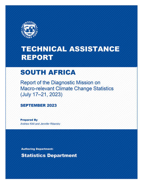 Book cover of South Africa: Technical Assistance Report-Report on Macro-relevant Climate Change Statistics Diagnostic Mission (July 17–21, 2023)