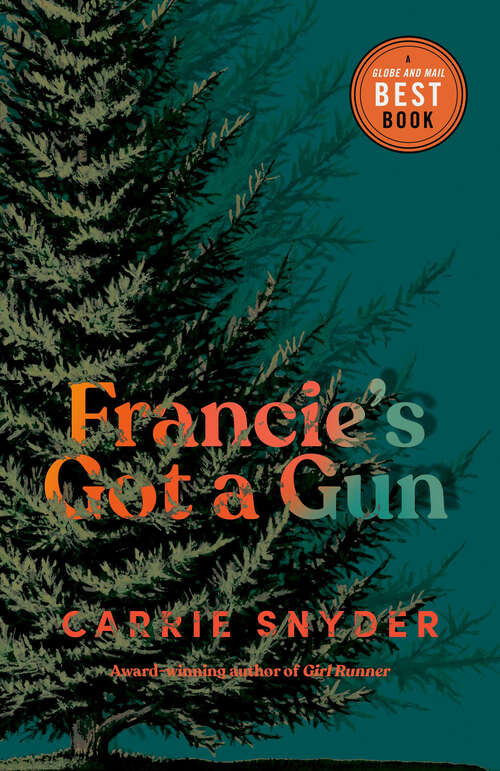 Book cover of Francie's Got a Gun