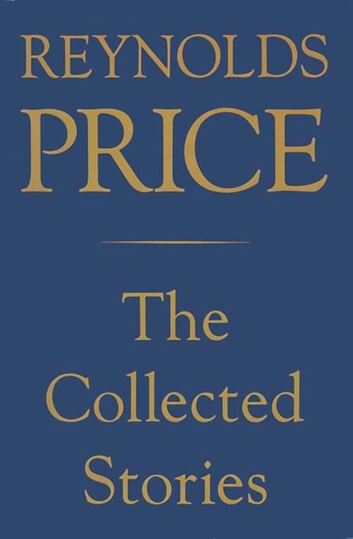 Book cover of Collected Stories of Reynolds Price