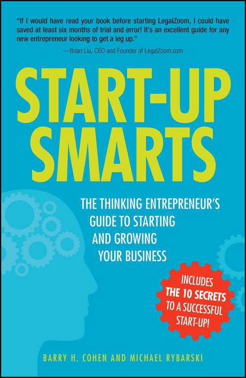 Book cover of Start-Up Smarts: The Thinking Entrepreneur's Guide to Starting and Growing Your Business