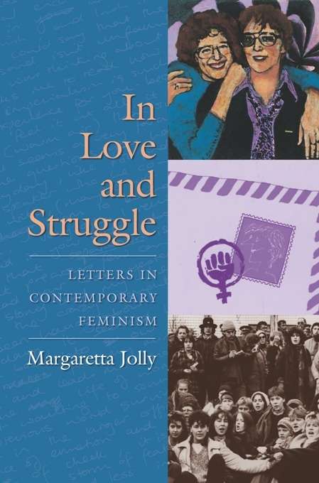 Book cover of In Love and Struggle: Letters in Contemporary Feminism
