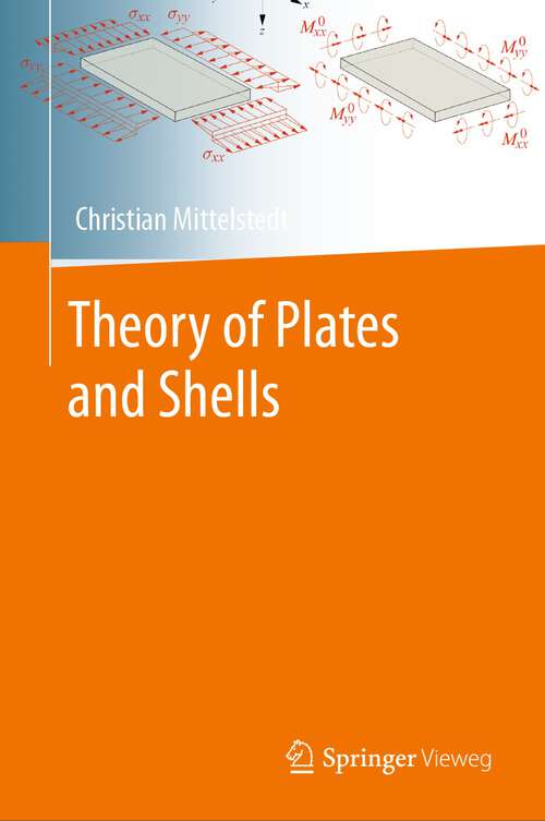 Book cover of Theory of Plates and Shells (1st ed. 2023)