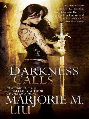 Darkness Calls: A Companion Novella To The Iron Hunt And Darkness Calls (A Hunter Kiss Novel #2)