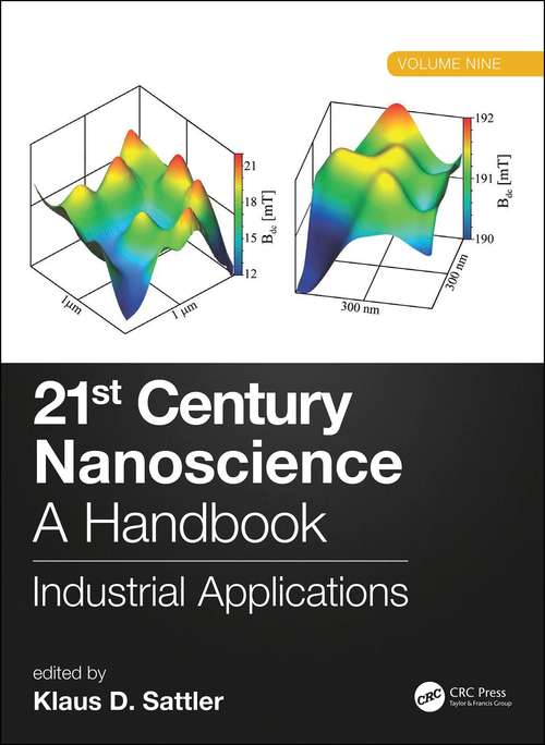 Book cover of 21st Century Nanoscience – A Handbook: Industrial Applications (Volume Nine) (21st Century Nanoscience)