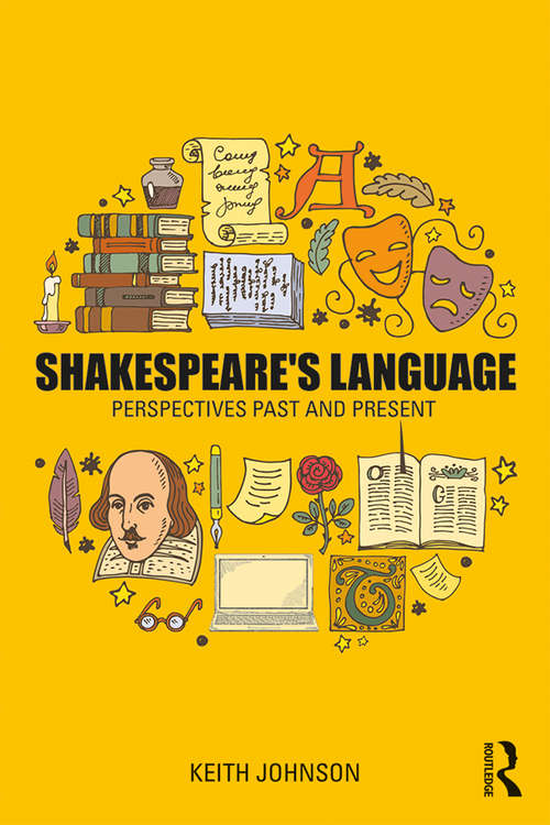 Book cover of Shakespeare's Language: Perspectives Past and Present