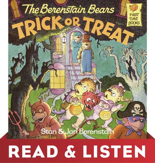 Book cover of The Berenstain Bears Trick or Treat (First Time Books(R))