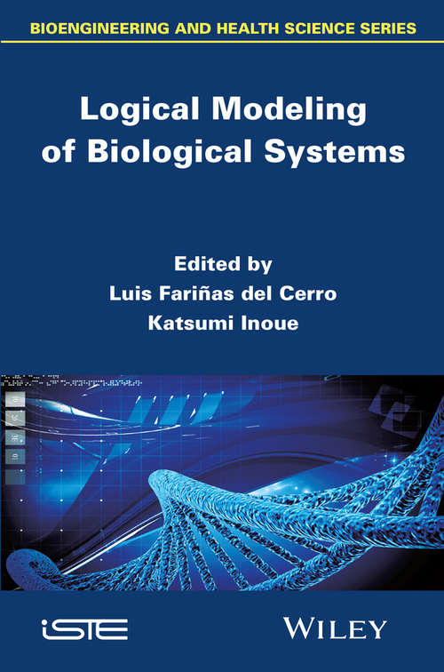 Book cover of Logical Modeling of Biological Systems