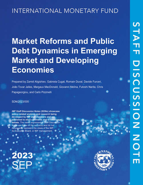 Book cover of Market Reforms and Public Debt Dynamics in Emerging Market and Developing Economies (Staff Discussion Notes Ser.)