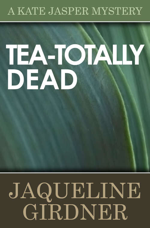 Book cover of Tea-Totally Dead
