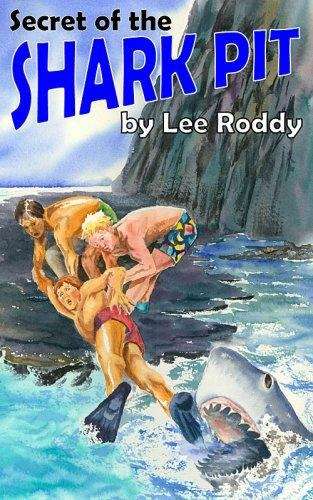 Book cover of The Secret of the Shark Pit (Ladd Family Adventure #1)