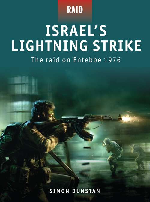 Book cover of Israel's Lightning Strike - The raid on Entebbe 1976