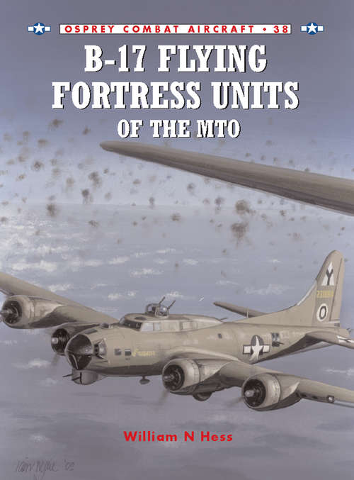 B-17 Flying Fortress Units of the MTO