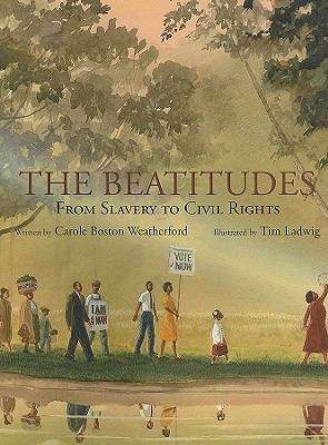 Book cover of The Beatitudes: From Slavery to Civil Rights