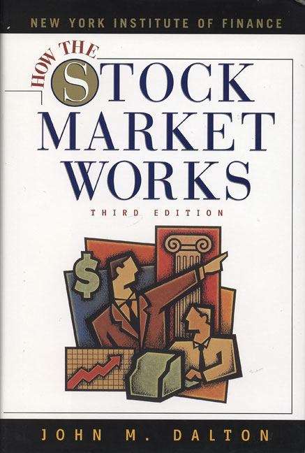 How the Stock Market Works (3rd Edition)