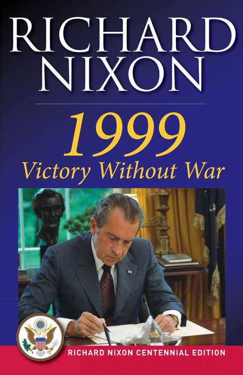 Book cover of 1999: Victory Without War