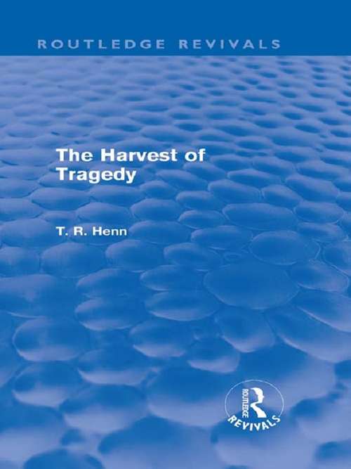 The Harvest of Tragedy (Routledge Revivals)
