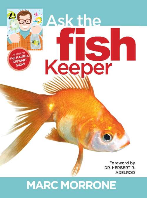 Book cover of Marc Morrone's Ask the Fish Keeper