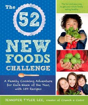 Book cover of The 52 New Foods Challenge