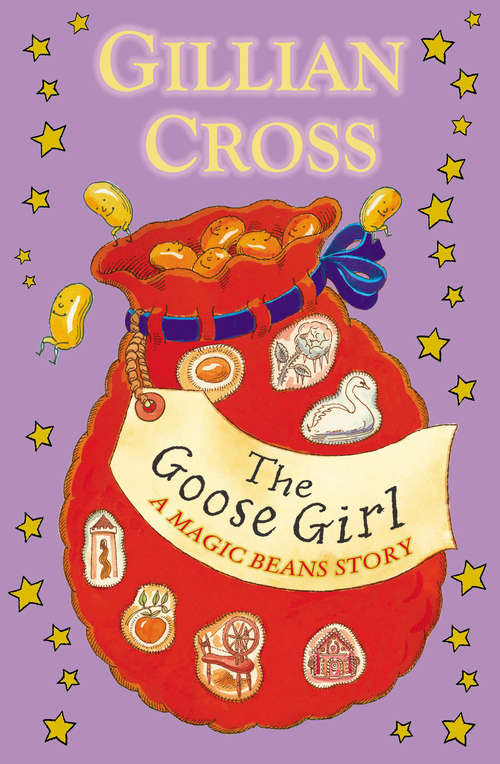 Book cover of The Goose Girl: A Magic Beans Story