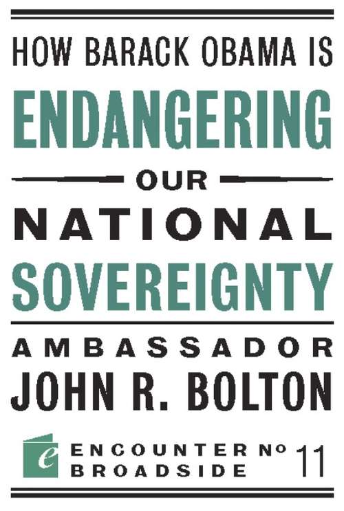 Book cover of How Barack Obama is Endangering our National Sovereignty
