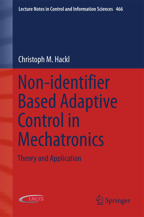 Book cover of Non-identifier Based Adaptive Control in Mechatronics