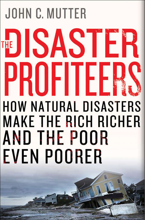 Book cover of The Disaster Profiteers
