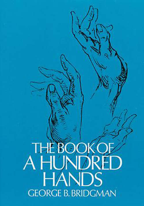 Book cover of The Book of a Hundred Hands (Dover Anatomy for Artists)