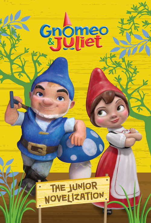 Book cover of Gnomeo and Juliet Junior Novelization (Disney Gnomeo and Juliet)