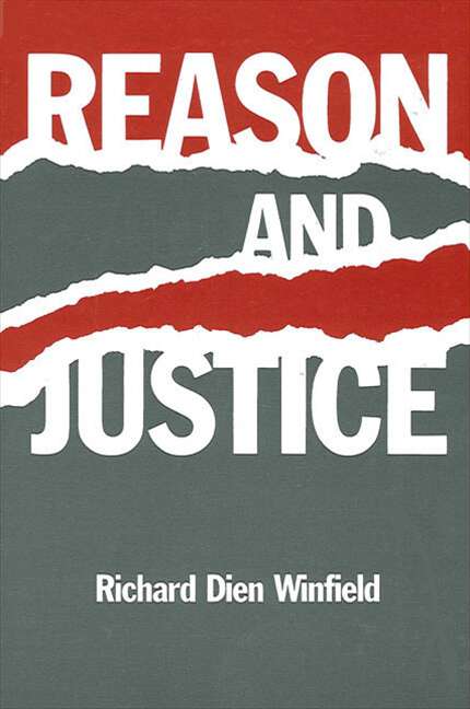 Book cover of Reason and Justice (SUNY series in Systematic Philosophy)