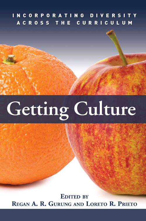 Book cover of Getting Culture: Incorporating Diversity Across the Curriculum