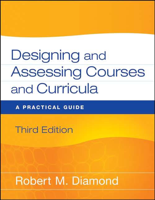 Book cover of Designing and Assessing Courses and Curricula