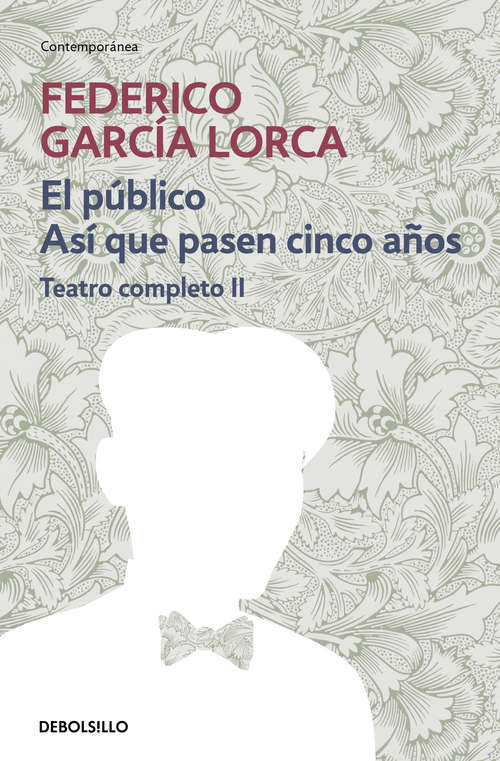 Book cover of El público | Así que pasen cien años (Teatro completo #2)