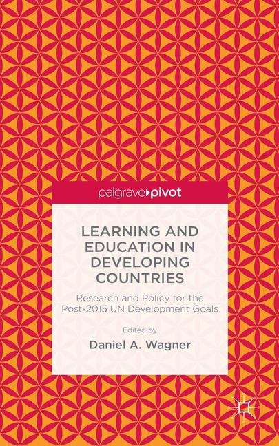 Book cover of Learning and Education in Developing Countries: Research and Policy for the Post-2015 UN Development Goals