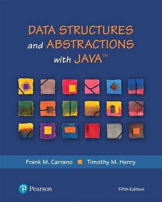 Book cover of Data Structures And Abstractions With Java (Fifth Edition)