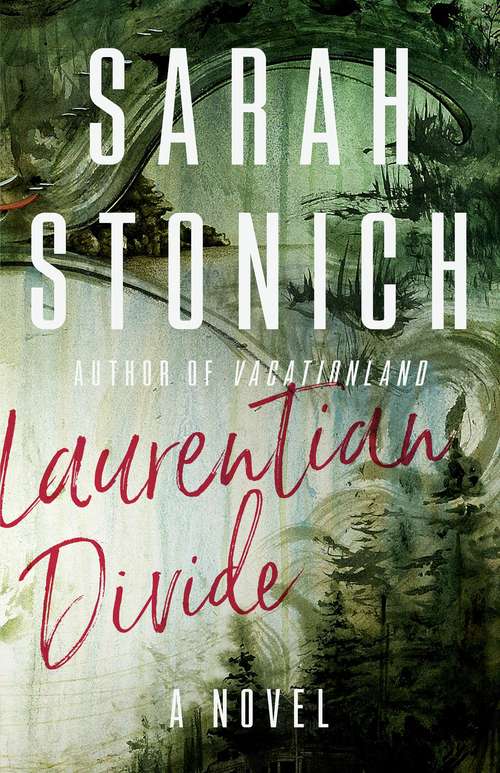 Book cover of Laurentian Divide: A Novel