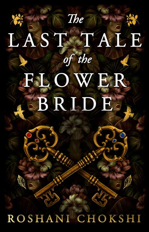The Last Tale of the Flower Bride: A delicious gothic-infused novel from New York Times bestselling author