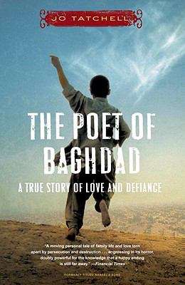 Book cover of The Poet of Baghdad: A True Story of Love and Defiance