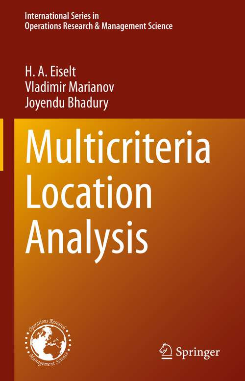 Book cover of Multicriteria Location Analysis (1st ed. 2023) (International Series in Operations Research & Management Science #338)