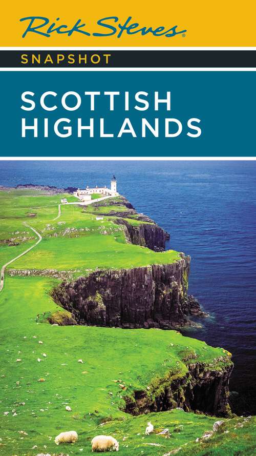 Book cover of Rick Steves Snapshot Scottish Highlands (3)