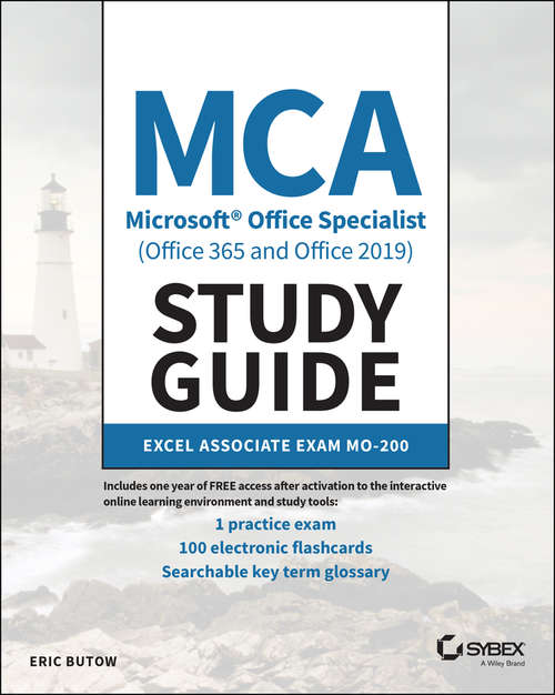 Book cover of MCA Microsoft Office Specialist (Office 365 and Office 2019) Study Guide: Excel Associate Exam MO-200